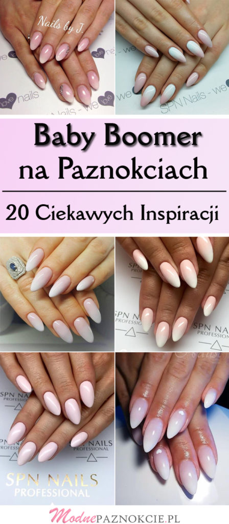 Baby Boomer Na Paznokciach - 20 Ciekawych Inspiracji